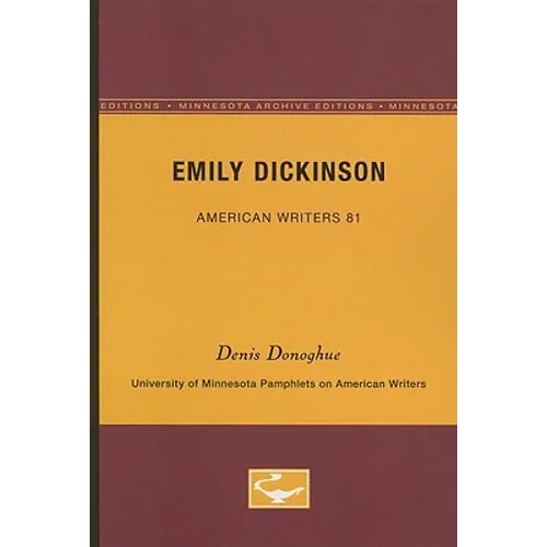 Emily Dickinson - American Writers 81: University of Minnesota Pamphlets on American Writers - Paperback