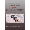 The 50,000 Year DNA Journey of the Knusli Family - Paperback