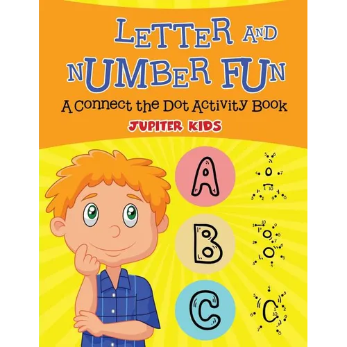 Letter and Number Fun (A Connect the Dot Activity Book) - Paperback