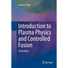 Introduction to Plasma Physics and Controlled Fusion - Paperback