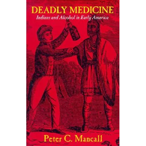 Deadly Medicine: Felix S. Cohen and the Founding of American Legal Pluralism - Paperback