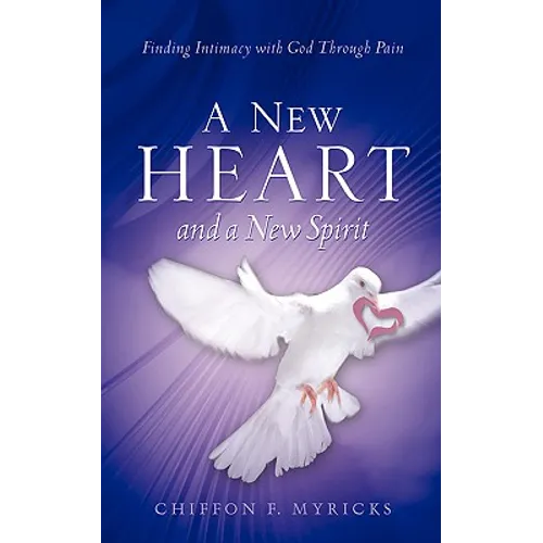 A New Heart and A New Spirit - Paperback