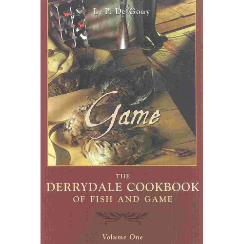 The Derrydale Game Cookbook - Paperback