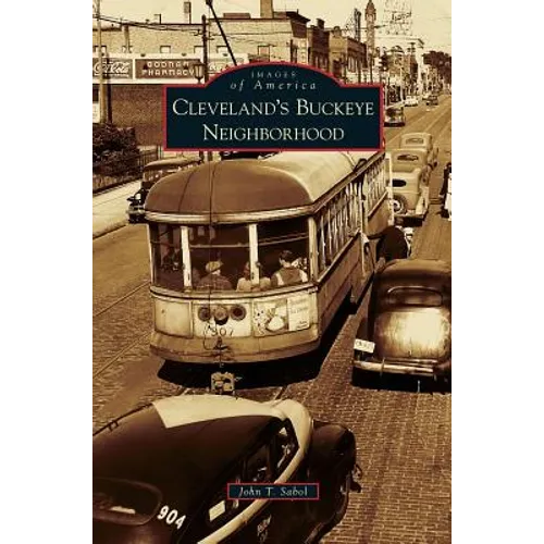 Cleveland's Buckeye Neighborhood - Hardcover