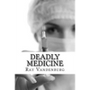 Deadly Medicine: A Murder Mystery in Naples, Florida - Paperback