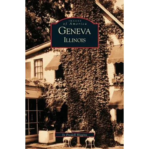 Geneva, Illinois - Hardcover