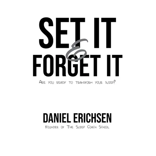 Set it & Forget it: Are you ready to transform your sleep? - Paperback