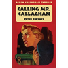 Calling Mr. Callaghan: A Slim Callaghan Thriller - Paperback