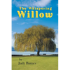 The Whispering Willow - Paperback