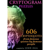 Cryptogram Puzzles: 606 Cryptoquotes from famous quotes by famous people - Paperback