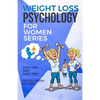 Weight Loss Psychology for Women Series: Part One and Part Two - Paperback