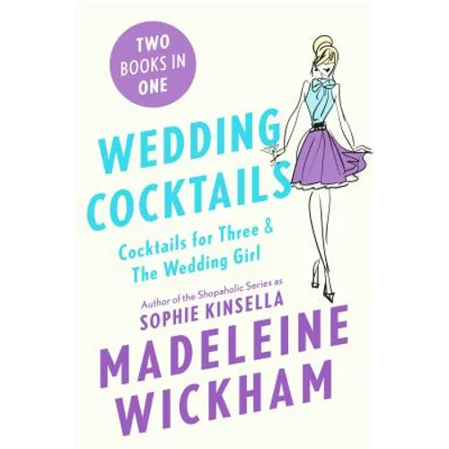 Wedding Cocktails: Cocktails for Three & the Wedding Girl - Paperback