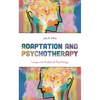 Adaptation and Psychotherapy: Langs and Analytical Psychology - Hardcover