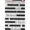 Safe Houses I Have Known - Paperback