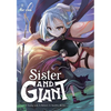 Sister and Giant: A Young Lady Is Reborn in Another World, Vol. 1: Volume 1 - Paperback