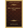 Ruler And Compasses (1916) - Hardcover
