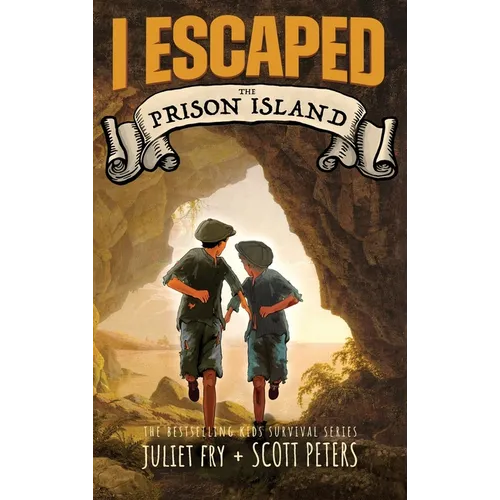 I Escaped The Prison Island: An 1836 Child Convict Survival Story - Hardcover