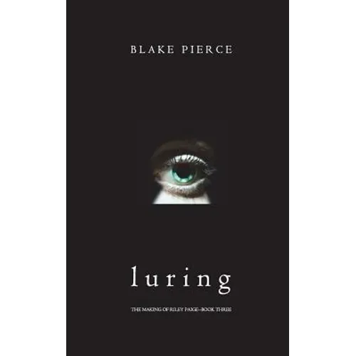 Luring (The Making of Riley Paige-Book 3) - Paperback