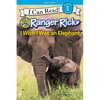 Ranger Rick: I Wish I Was an Elephant - Paperback