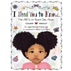 I Need You To Know: The ABC's of Black Girl Magic - Paperback