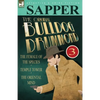 The Original Bulldog Drummond: 3-The Female of the Species, Temple Tower & the Oriental Mind - Paperback