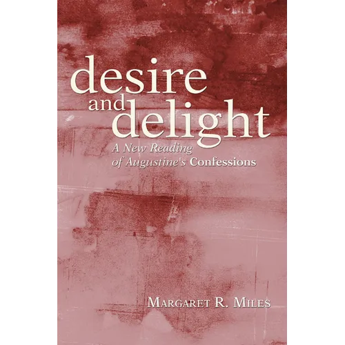 Desire and Delight - Paperback