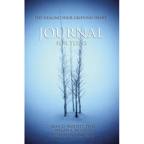 The Healing Your Grieving Heart Journal for Teens - Paperback