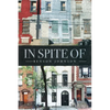 In Spite Of - Paperback