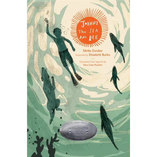 Johnny, the Sea, and Me - Hardcover