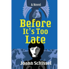 Before It's Too Late - Paperback