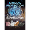Crystal Protection from 5g and Emf Pollution - Paperback