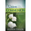 Union & Communion: One with Christ - Paperback