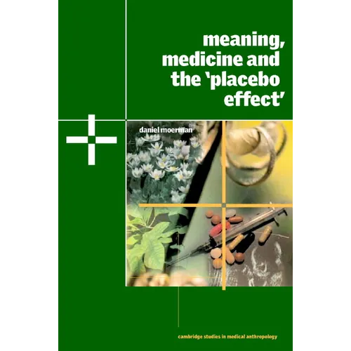 Meaning, Medicine and the 'Placebo Effect' - Paperback