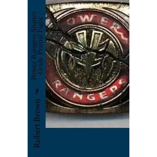 Power Rangers Shatter Gride Primal Fight - Paperback