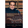 Representative Opinions of Justice Antonin Scalia - Hardcover
