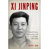 XI Jinping: Political Career, Governance, and Leadership, 1953-2018 - Hardcover