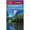 Frommer's Yosemite and Neighboring Parks - Paperback