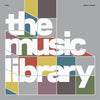 The Music Library: Revised and Expanded Edition - Hardcover