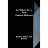 Joe Miller's Jests, with Copious Additions - Paperback