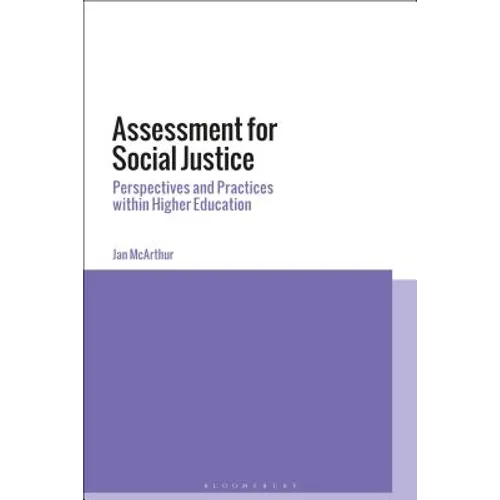 Assessment for Social Justice: Perspectives and Practices Within Higher Education - Paperback