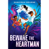 Beware the Heartman - Hardcover