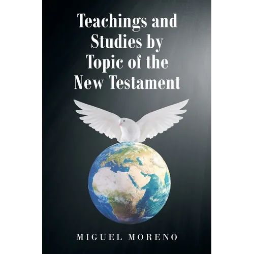 Teachings and Studies by Topic of the New Testament - Paperback