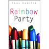 Rainbow Party - Paperback