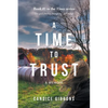 A Time to Trust: A Memoir - Paperback