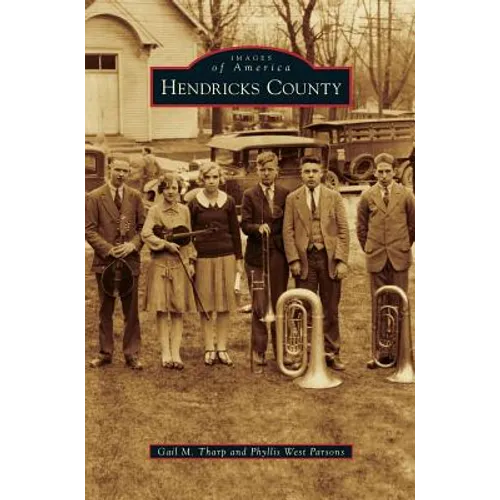 Hendricks County - Hardcover