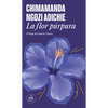 La Flor Púrpura / Purple Hibiscus - Paperback