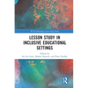 Lesson Study in Inclusive Educational Settings - Paperback