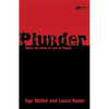 Plunder: When the Rule of Law Is Illegal - Paperback