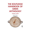 The Routledge Handbook of Greek Mythology - Paperback