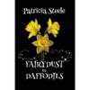 Fairydust to Daffodils: A Memoir: A child with Cystic Fibrosis and her mother's choices - Paperback